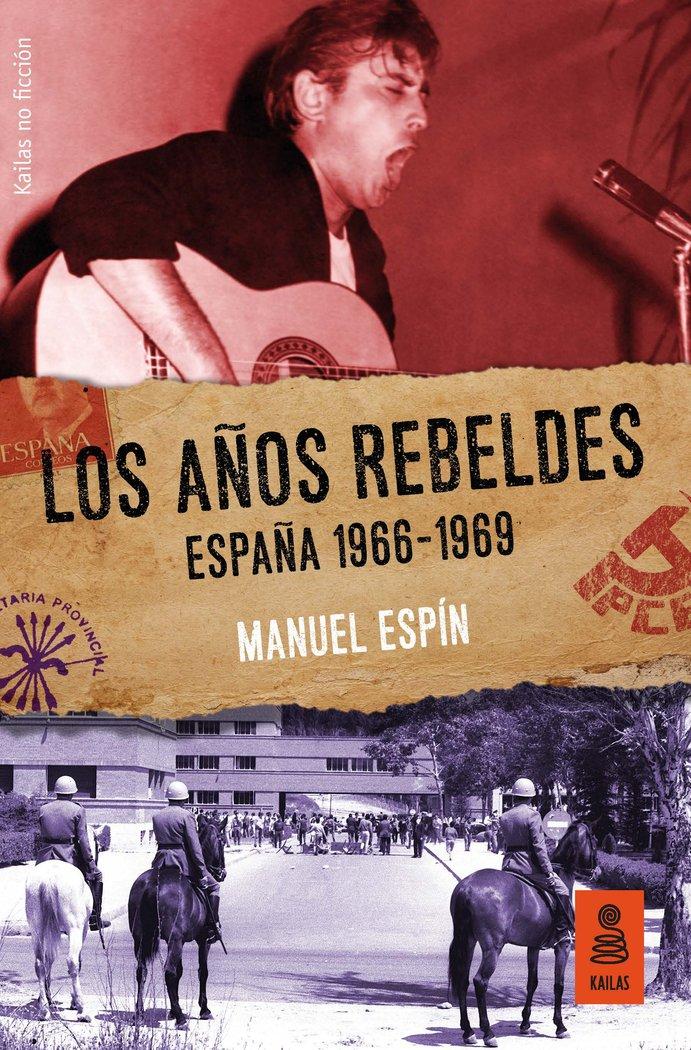 Vorderes Coverbild Los años rebeldes : España, 1966-69