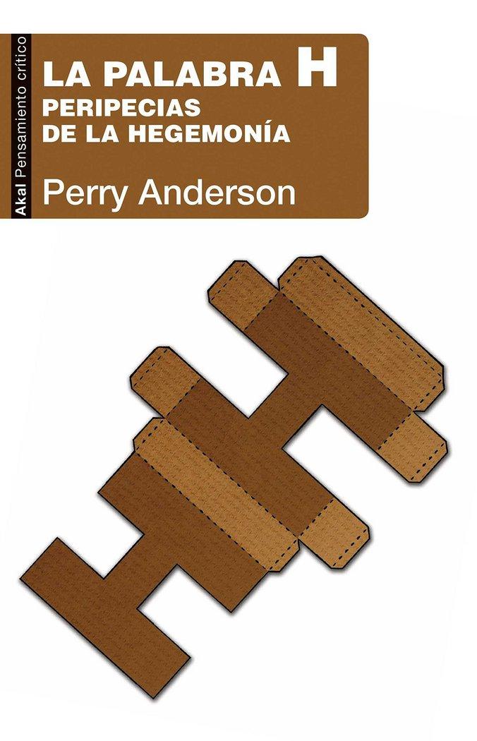 Vorderes Coverbild La palabra H : peripecias de la hegemonía