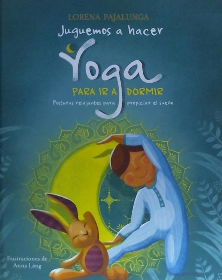 Vorderes Coverbild Juguemos a Hacer Yoga Para IR a Dormir