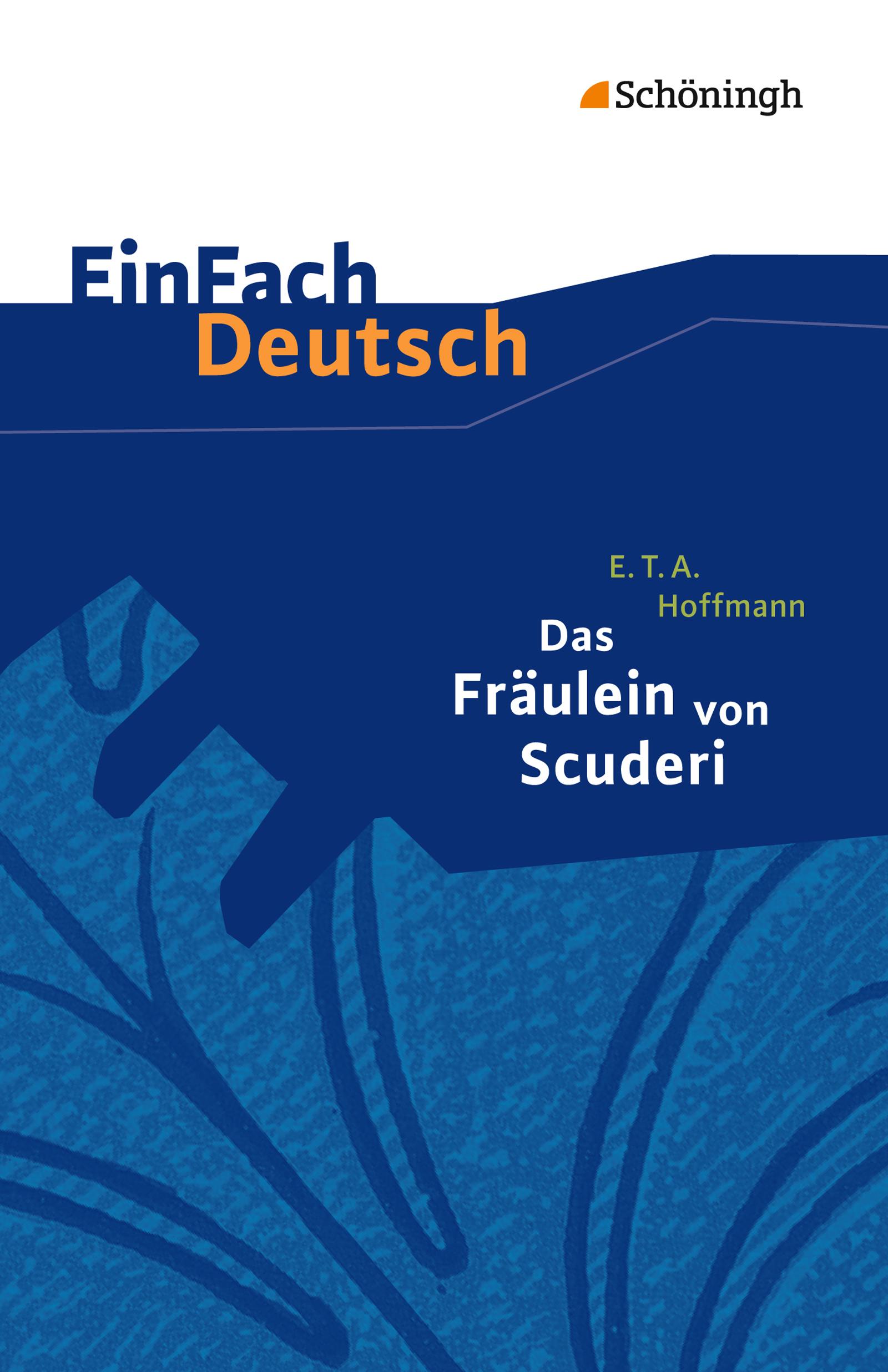 Vorderes Coverbild Das Fräulein von Scuderi. EinFach Deutsch Textausgaben