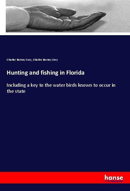 Vorderes Coverbild Hunting and fishing in Florida