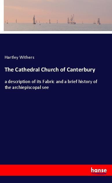 Vorderes Coverbild The Cathedral Church of Canterbury