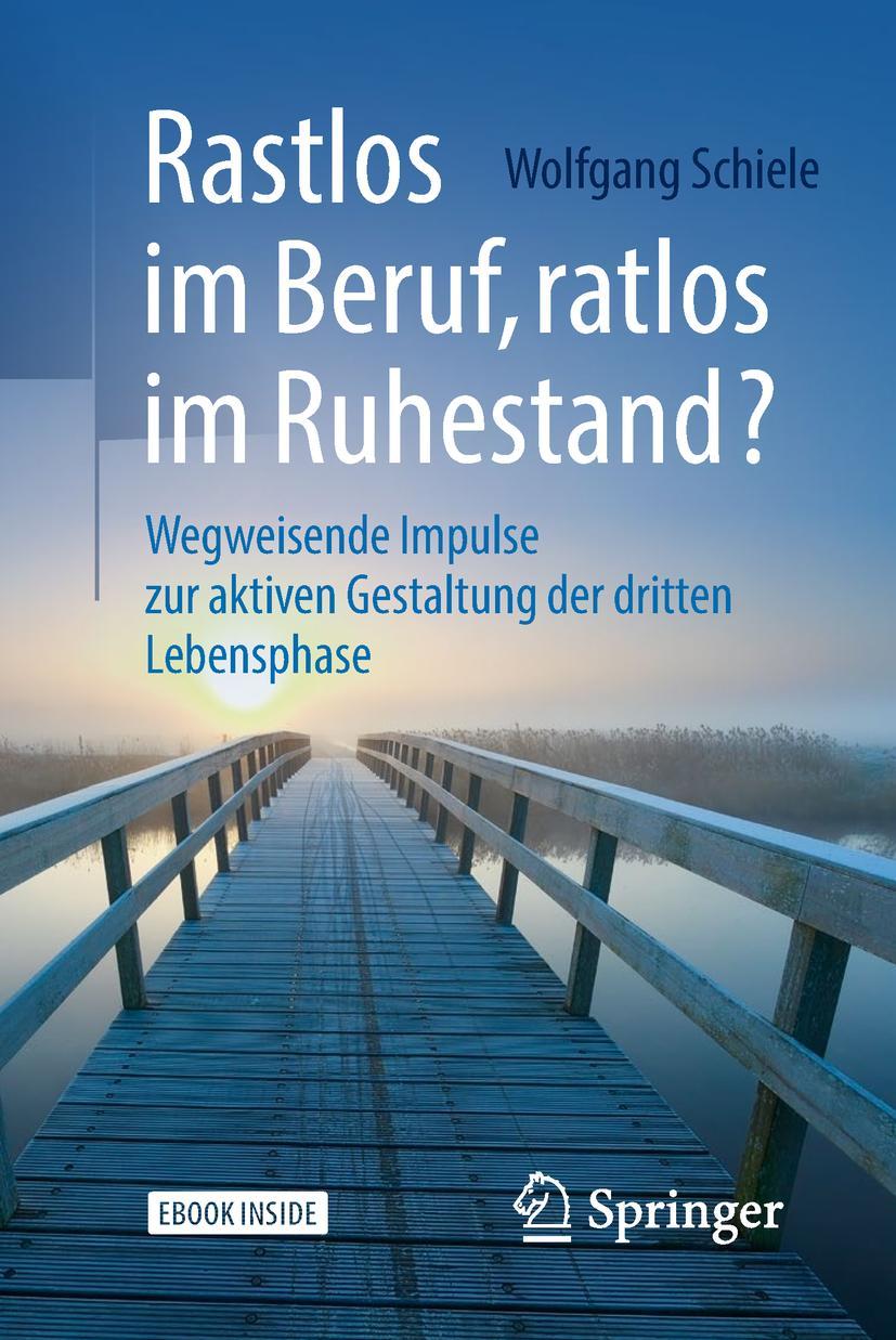 Vorderes Coverbild Rastlos im Beruf, ratlos im Ruhestand?