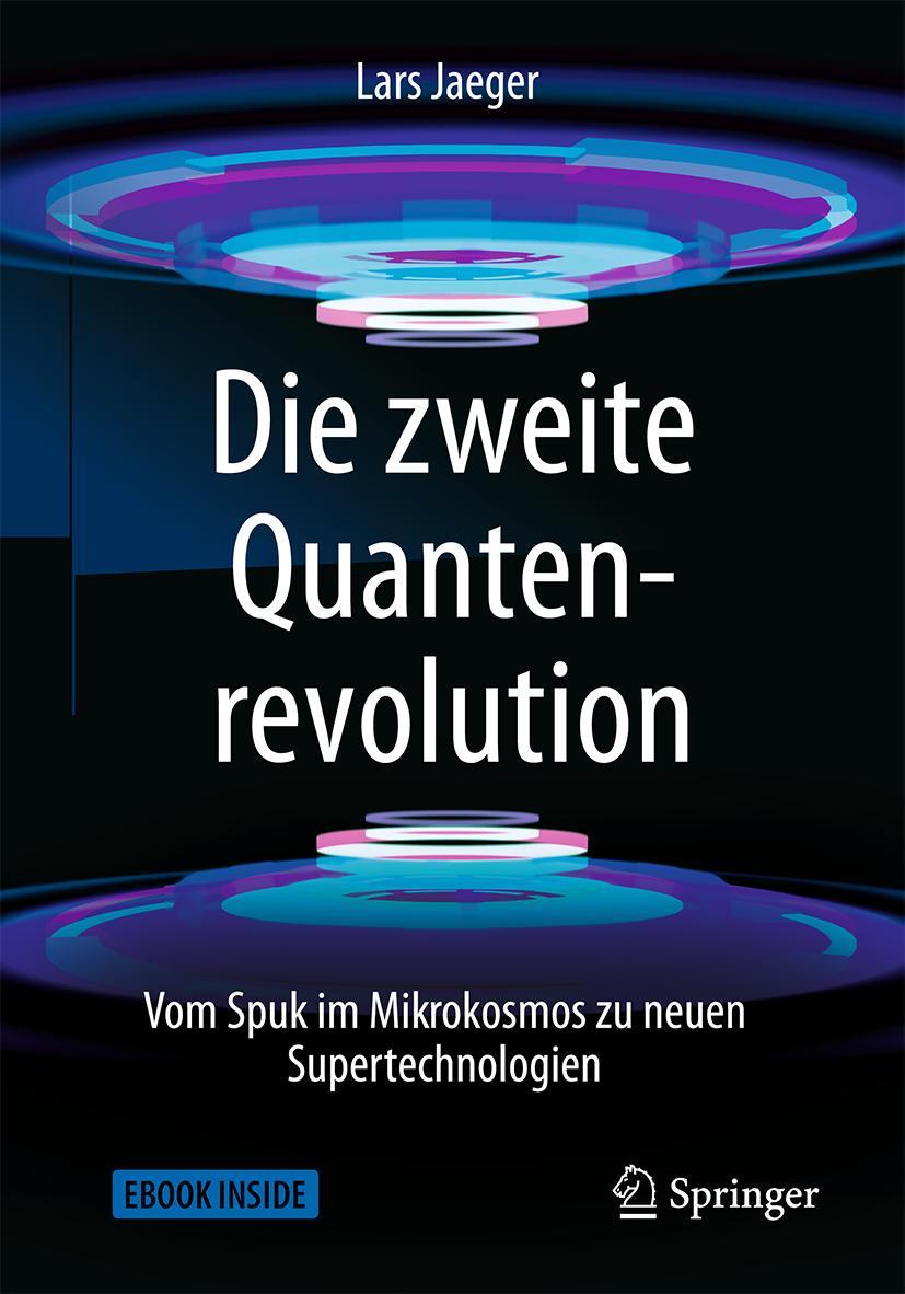 Vorderes Coverbild Die zweite Quantenrevolution