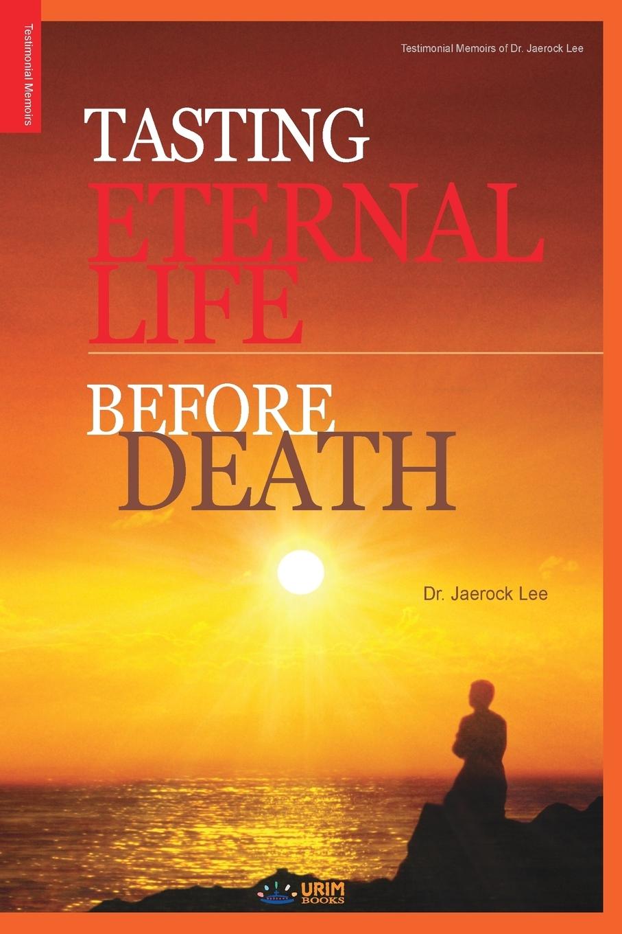 Vorderes Coverbild Tasting Eternal Life Before Death