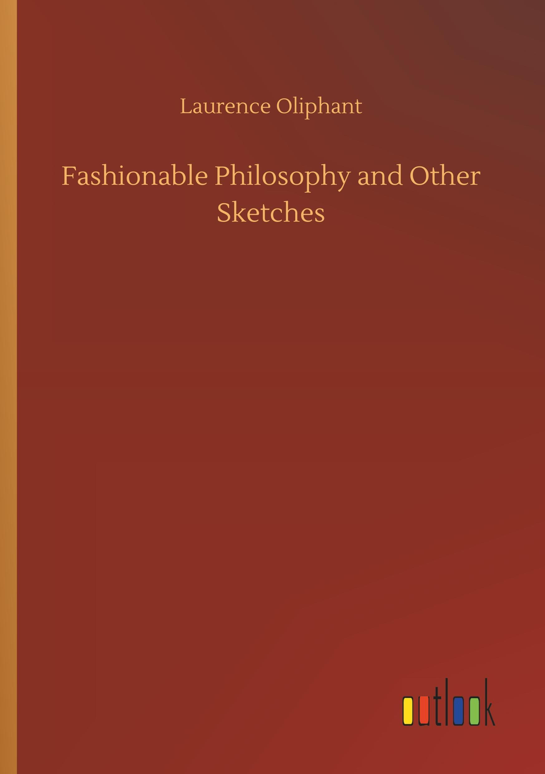 Vorderes Coverbild Fashionable Philosophy and Other Sketches