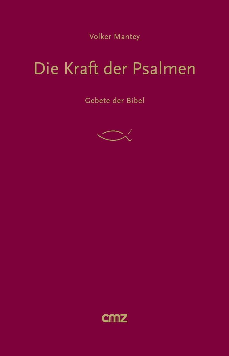 Vorderes Coverbild Die Kraft der Psalmen