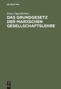 Vorderes Coverbild Das Grundgesetz der Marxschen Gesellschaftslehre