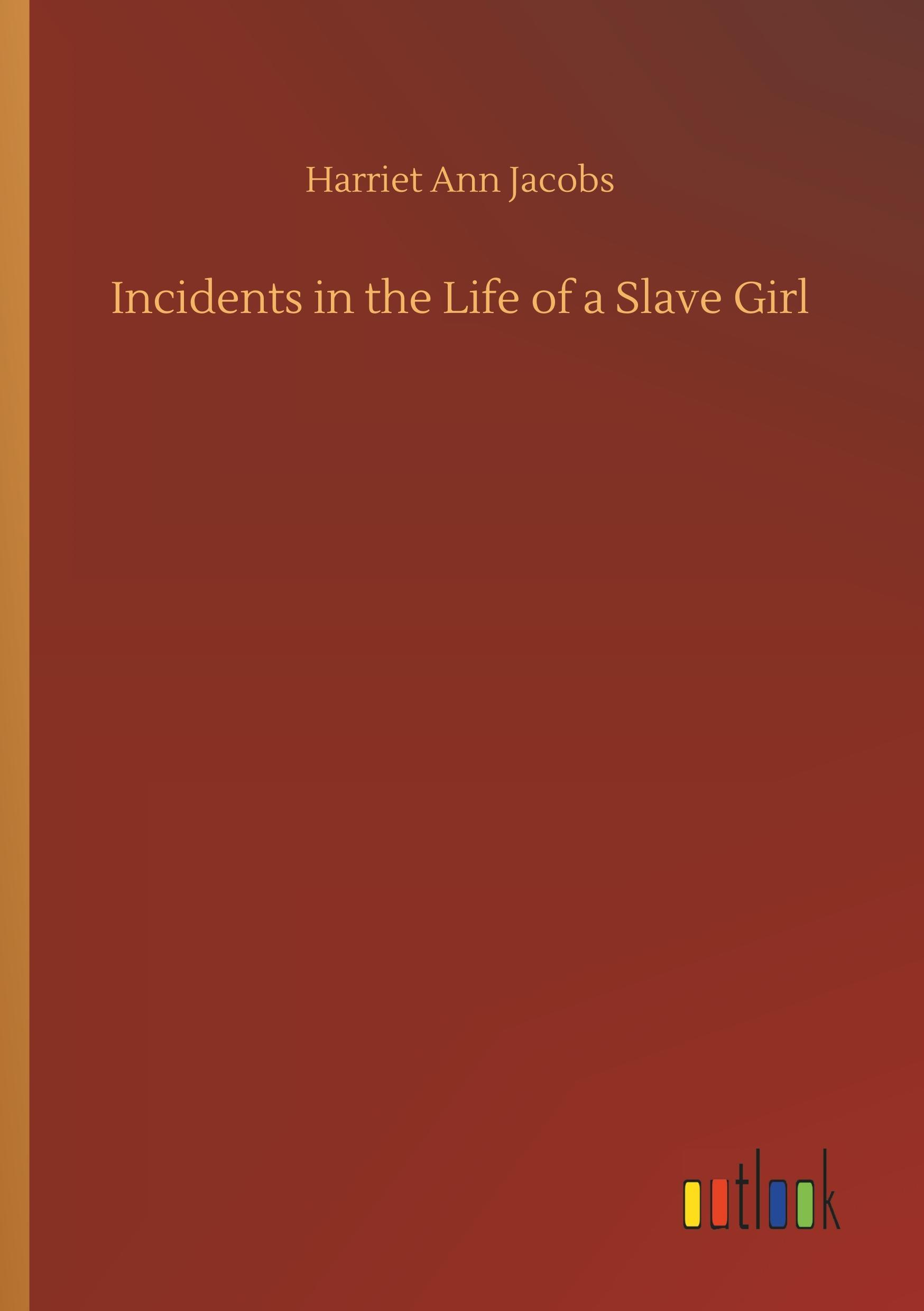 Vorderes Coverbild Incidents in the Life of a Slave Girl