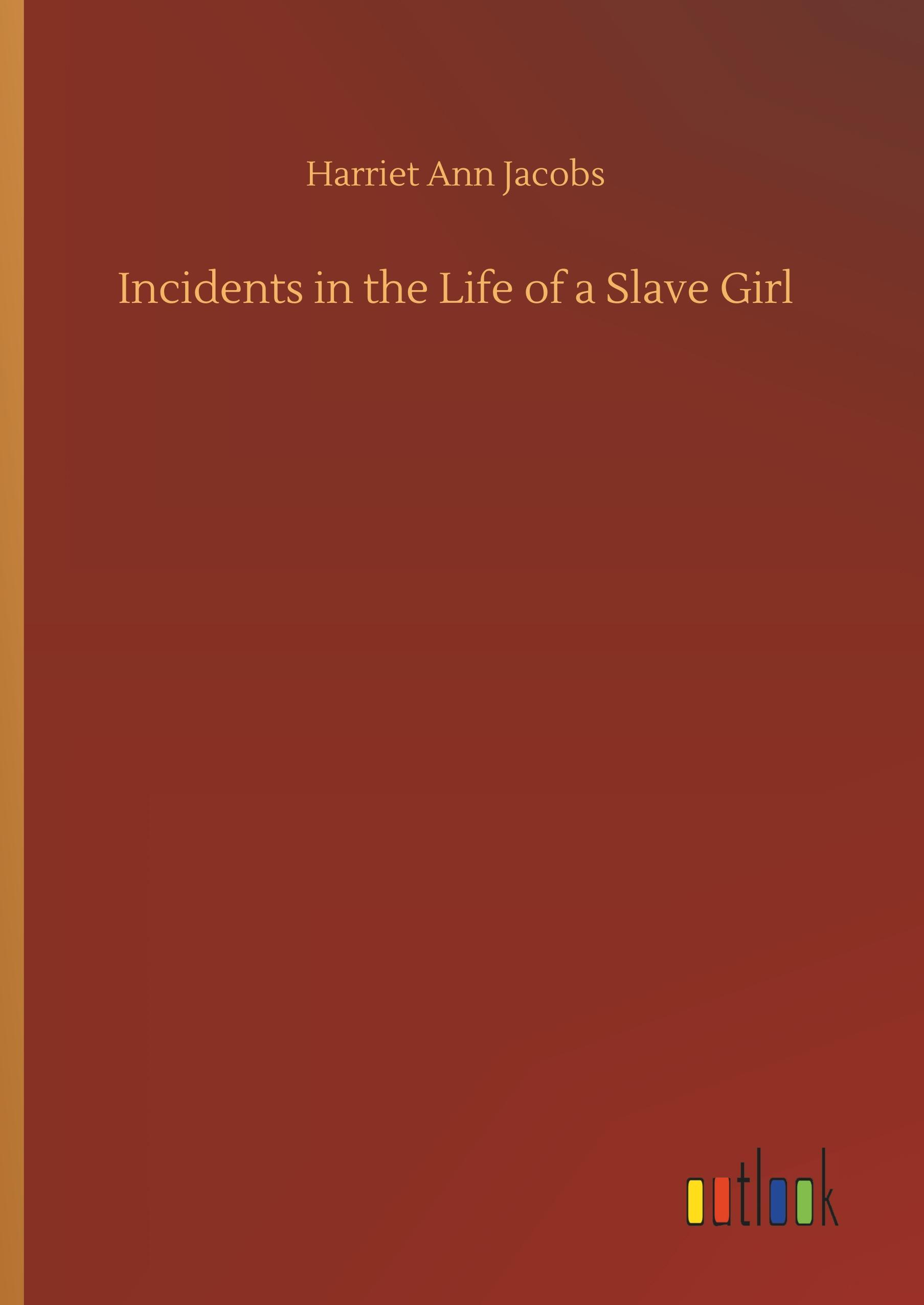 Vorderes Coverbild Incidents in the Life of a Slave Girl