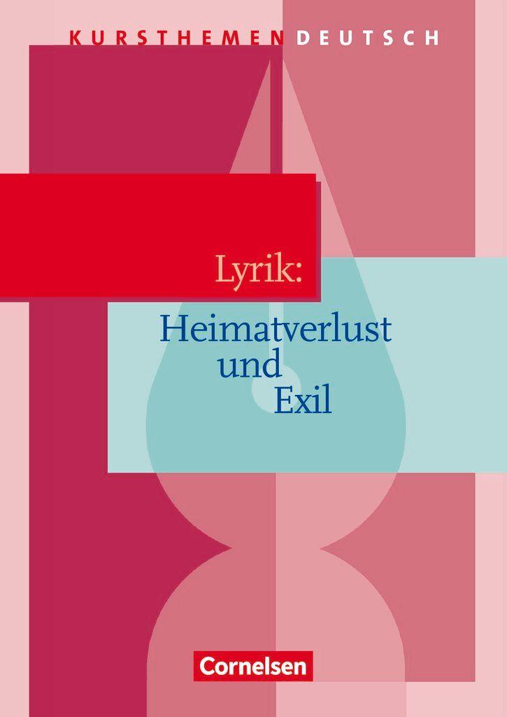 Vorderes Coverbild Kursthemen Deutsch. Lyrik: Heimatverlust und Exil.. Schülerbuch