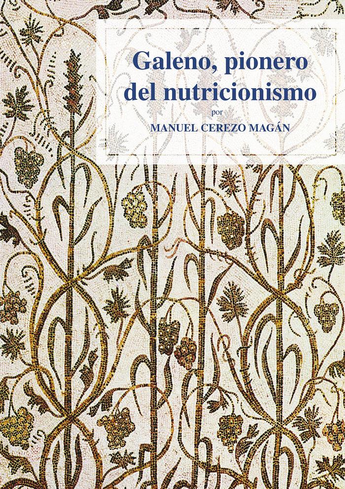 Vorderes Coverbild Galeno, pionero del nutricionismo