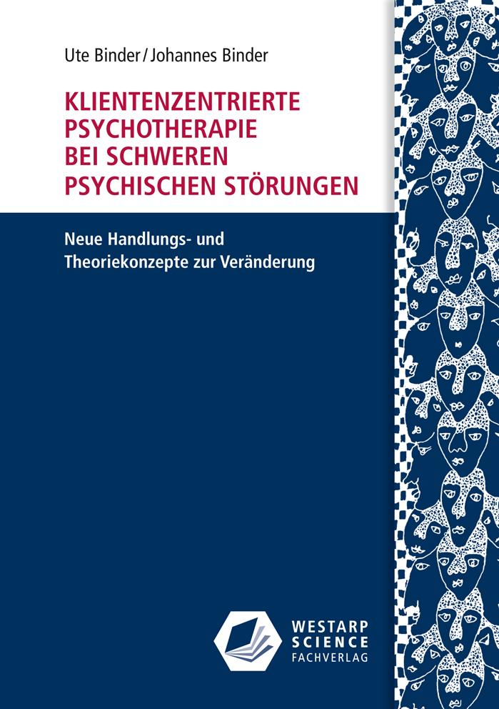 Vorderes Coverbild Klientenzentrierte Psychotherapie bei schweren psychischen Störungen