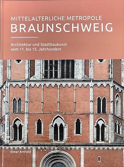 Vorderes Coverbild Mittelalterliche Metropole Braunschweig