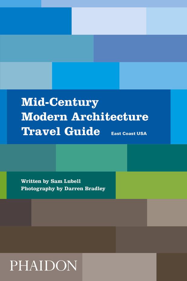 Vorderes Coverbild Mid-Century Modern Architecture Travel Guide
