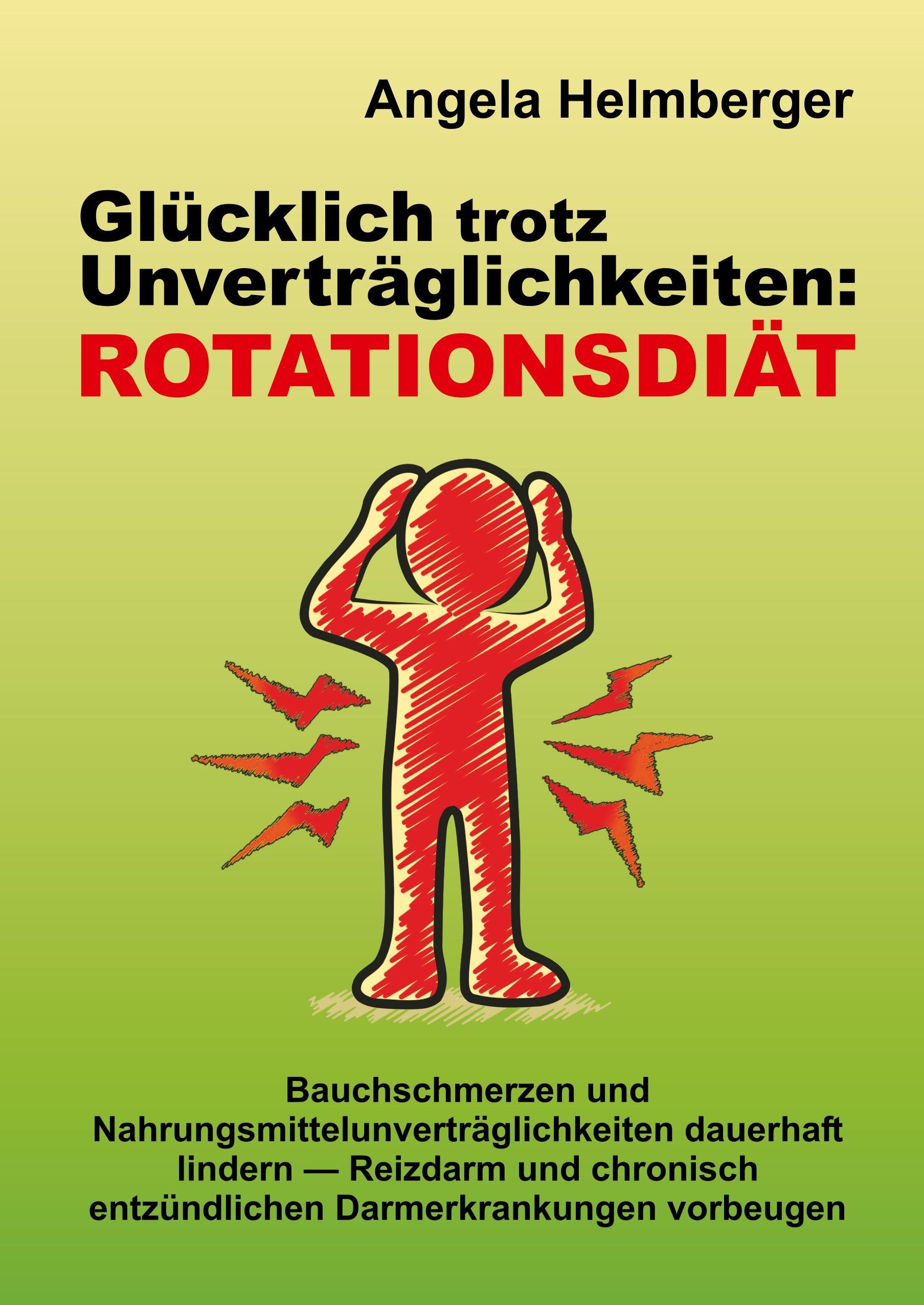 Vorderes Coverbild Glücklich trotz Unverträglichkeiten: Rotationsdiät