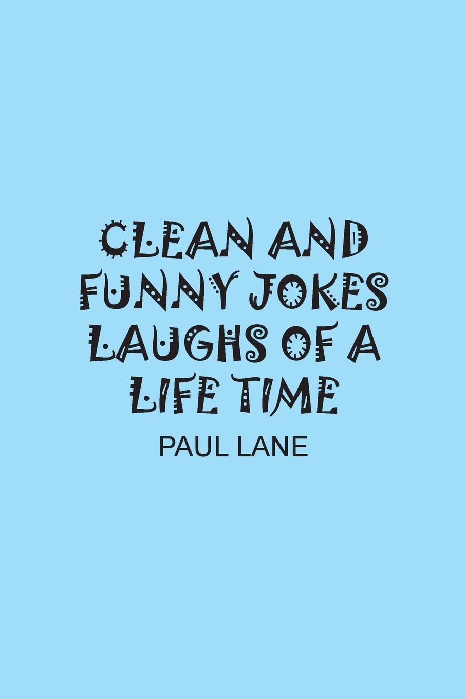 Vorderes Coverbild CLEAN AND FUNNY JOKES LAUGHS OF A LIFE TIME