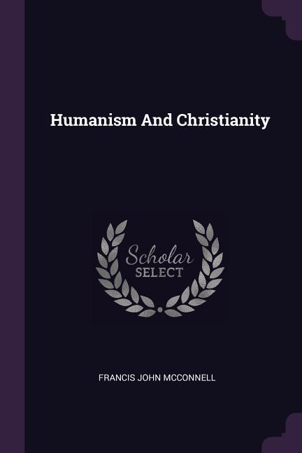 Vorderes Coverbild Humanism And Christianity