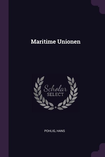 Vorderes Coverbild Maritime Unionen