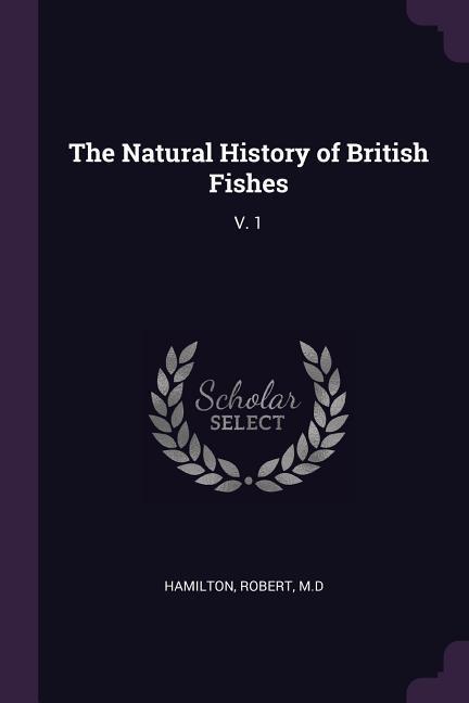 Vorderes Coverbild The Natural History of British Fishes