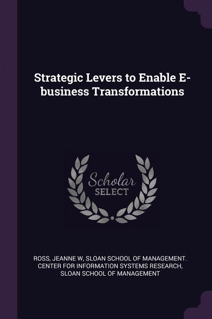 Vorderes Coverbild Strategic Levers to Enable E-business Transformations