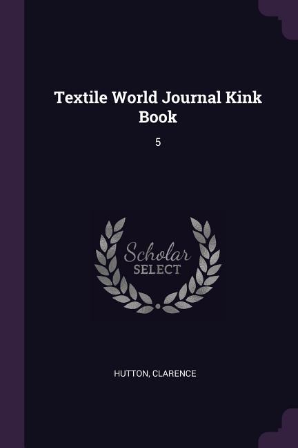 Vorderes Coverbild Textile World Journal Kink Book