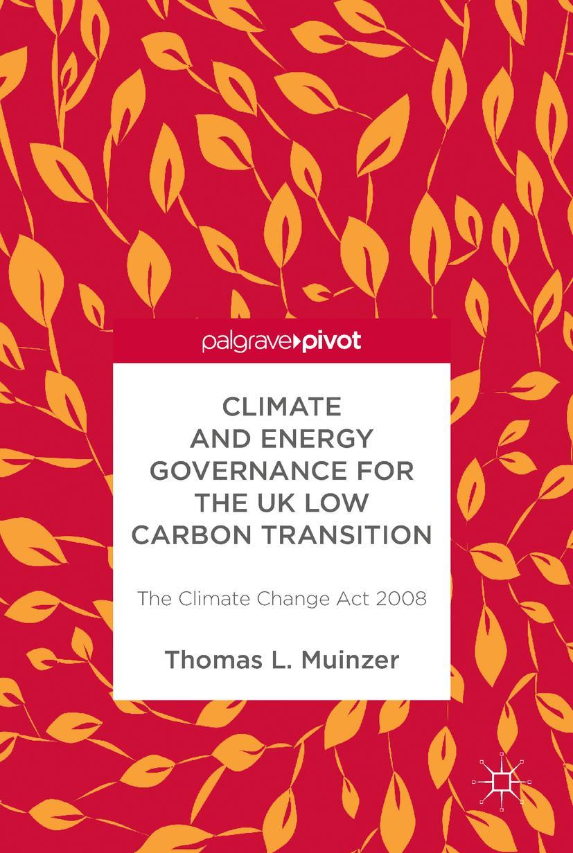 Vorderes Coverbild Climate and Energy Governance for the UK Low Carbon Transition