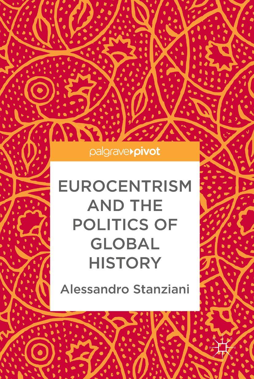 Vorderes Coverbild Eurocentrism and the Politics of Global History