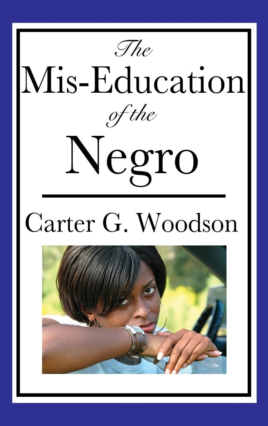 Vorderes Coverbild The Mis-Education of the Negro