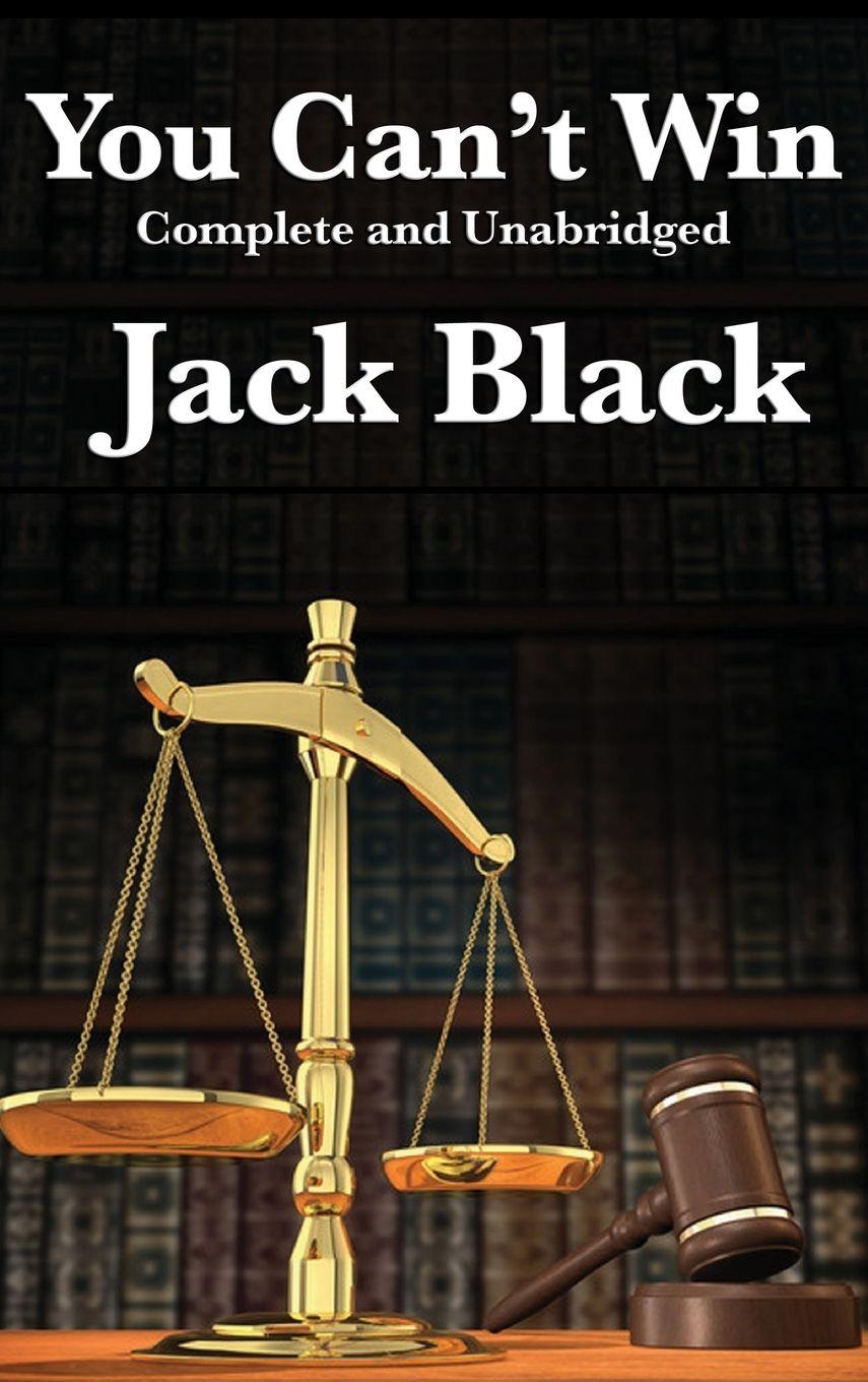 Vorderes Coverbild You Can't Win, Complete and Unabridged by Jack Black