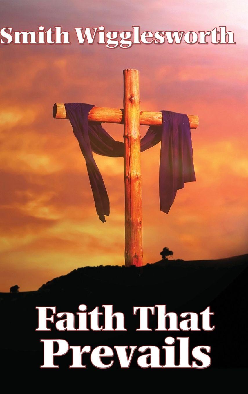 Vorderes Coverbild Faith That Prevails