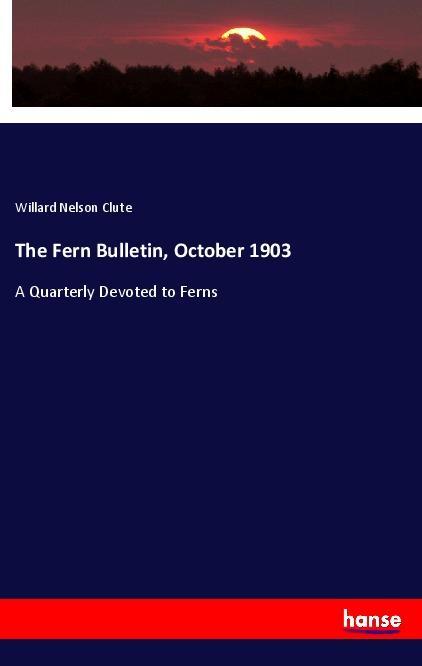 Vorderes Coverbild The Fern Bulletin, October 1903