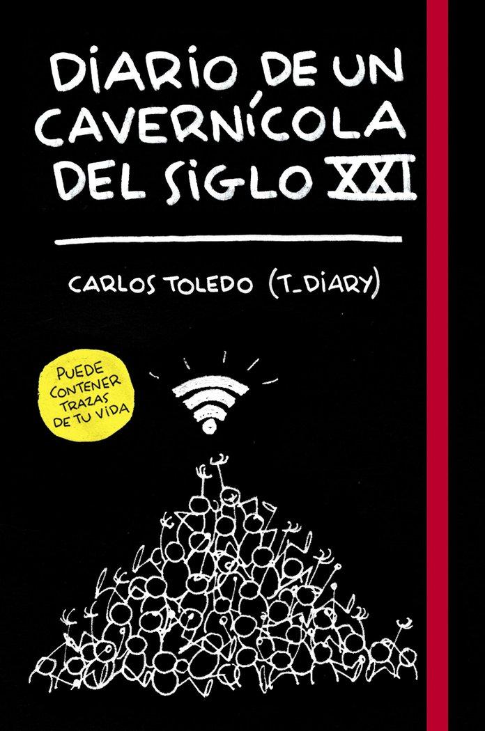 Vorderes Coverbild Diario de un cavernícola del siglo XXI