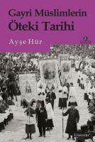 Vorderes Coverbild Gayri Müslimlerin Öteki Tarihi