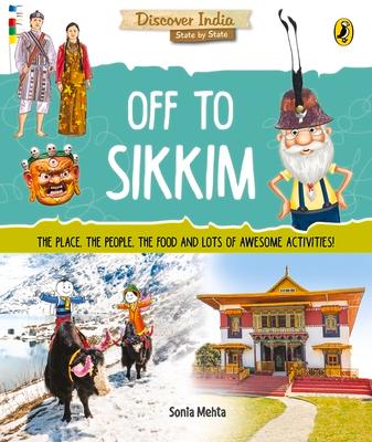 Vorderes Coverbild Off to Sikkim (Discover India)