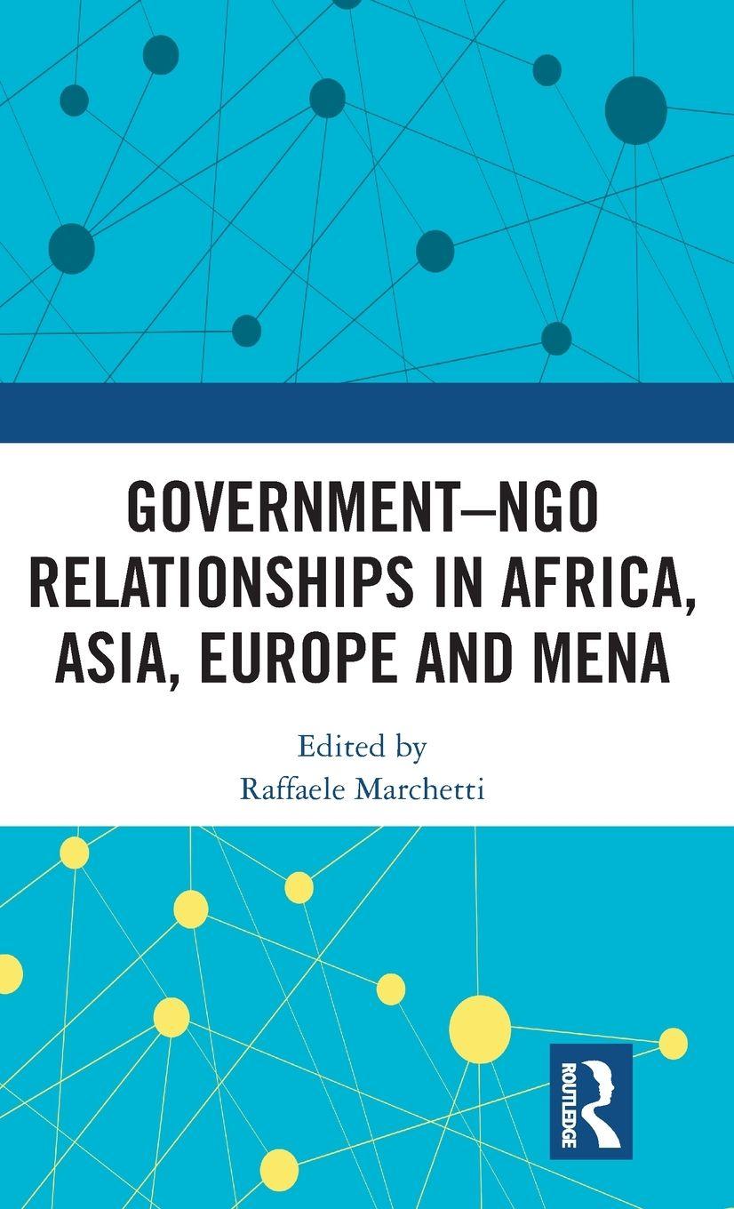 Vorderes Coverbild Government-NGO Relationships in Africa, Asia, Europe and MENA