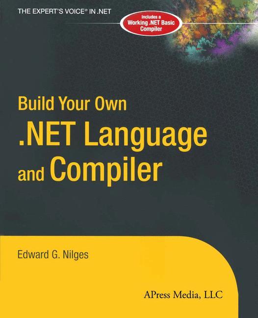Vorderes Coverbild Build Your Own .NET Language and Compiler