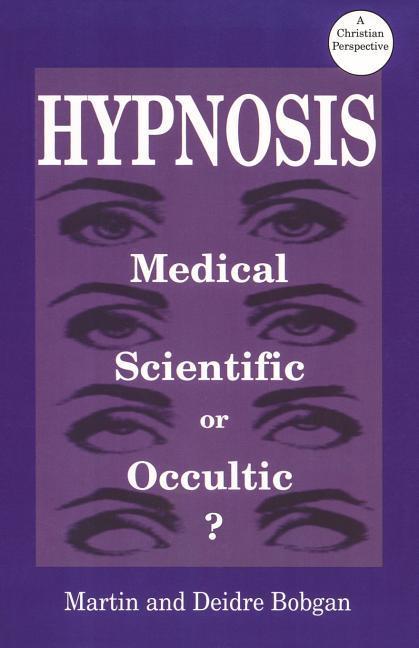 Vorderes Coverbild Hypnosis: Medical, Scientific or Occultic