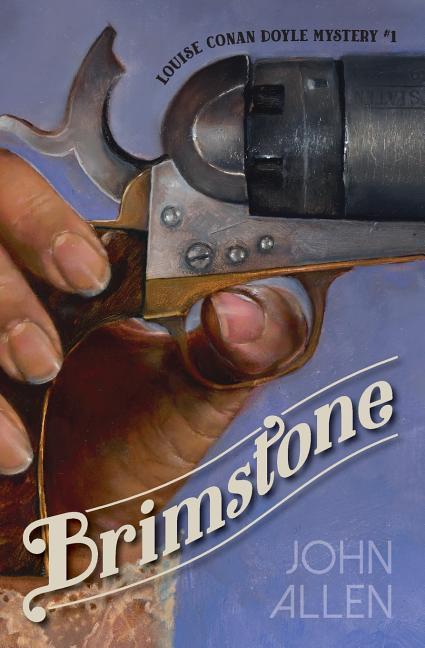 Vorderes Coverbild Brimstone: Louise Conan Doyle Mystery #1