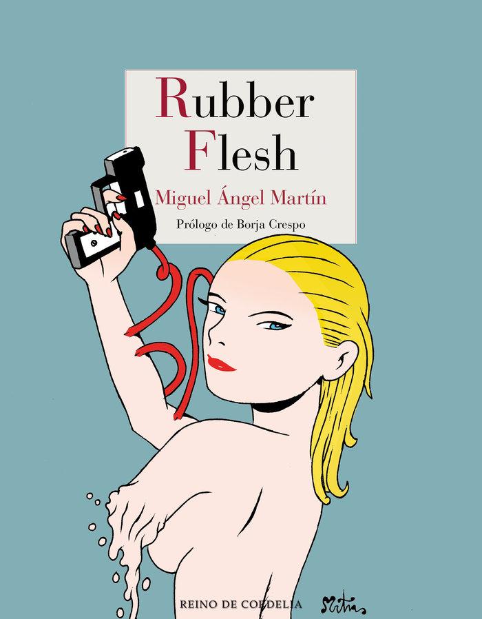 Vorderes Coverbild Rubber Flesh