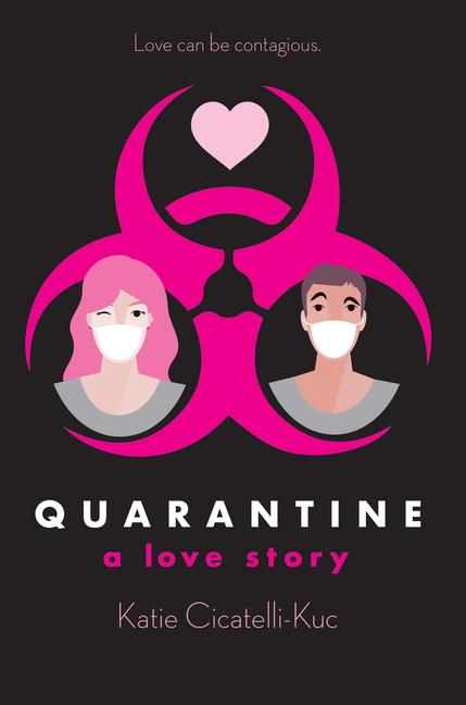 Vorderes Coverbild Quarantine: A Love Story
