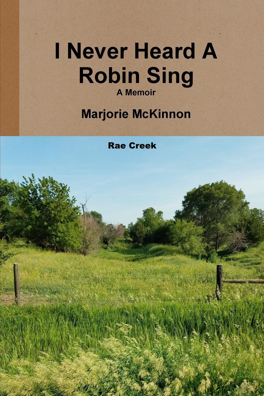 Vorderes Coverbild I Never Heard A Robin Sing