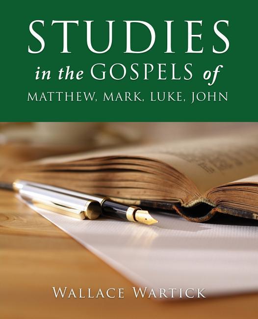 Vorderes Coverbild STUDIES in the GOSPELS of MATTHEW, MARK, LUKE, JOHN