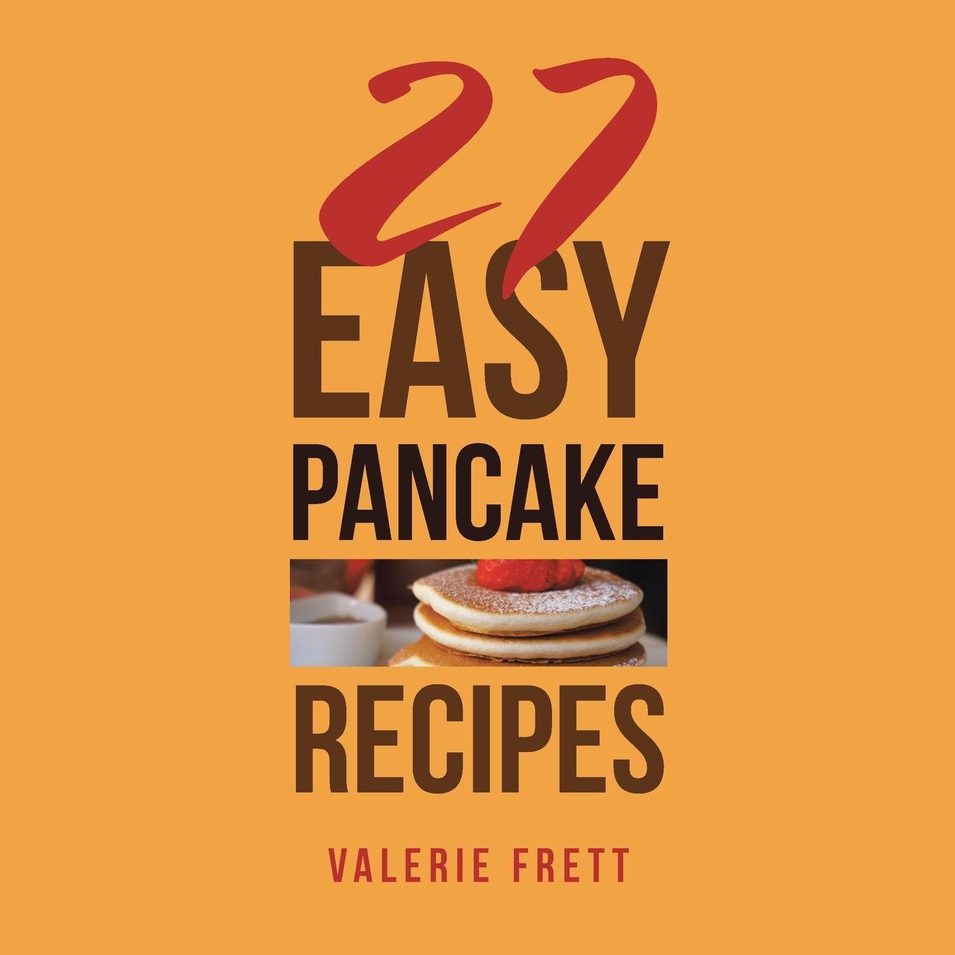 Vorderes Coverbild 27 Easy Pancake Recipes