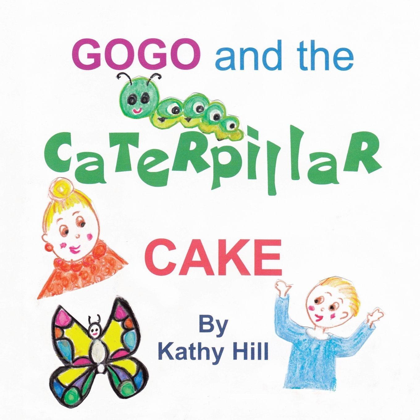 Vorderes Coverbild Gogo and the Caterpillar Cake