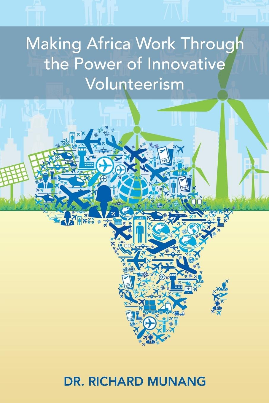Vorderes Coverbild Making Africa Work Through the Power of Innovative Volunteerism