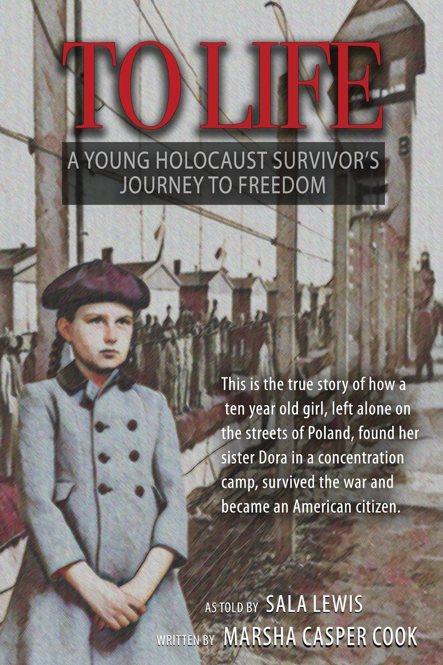Vorderes Coverbild To Life - A Holocaust Survivor's Journey to Freedom