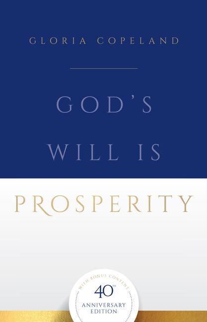 Vorderes Coverbild God's Will Is Prosperity: 40th Anniversary Edition with Bonus Content