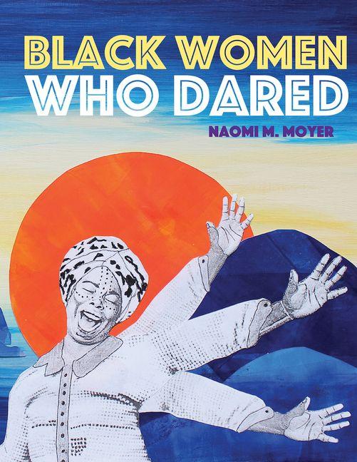 Vorderes Coverbild Black Women Who Dared