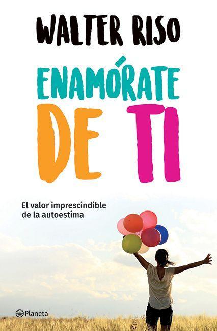 Vorderes Coverbild Enamórate de Ti: El Valor Imprescindible de la Autoestima